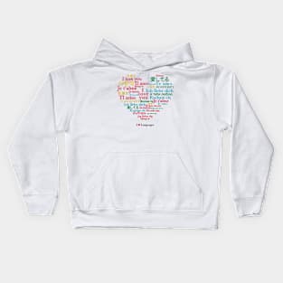 I Love Languages: I Love you! Heart Kids Hoodie